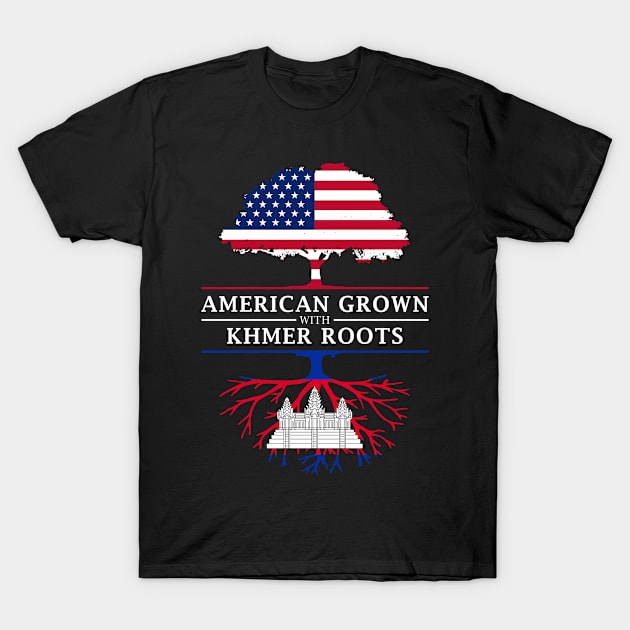 American Grown with Khmer Cambodian Roots - Cambodia T-Shirt by Family Heritage Gifts